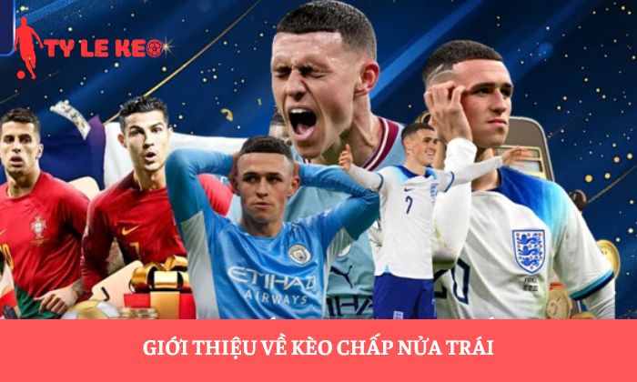 kèo chấp nửa trái