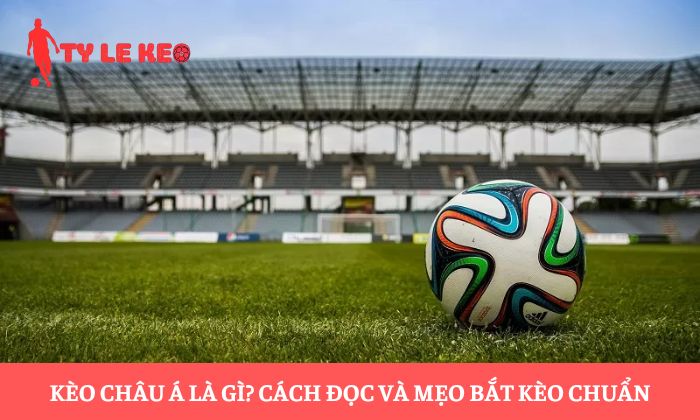 Kèo châu Á