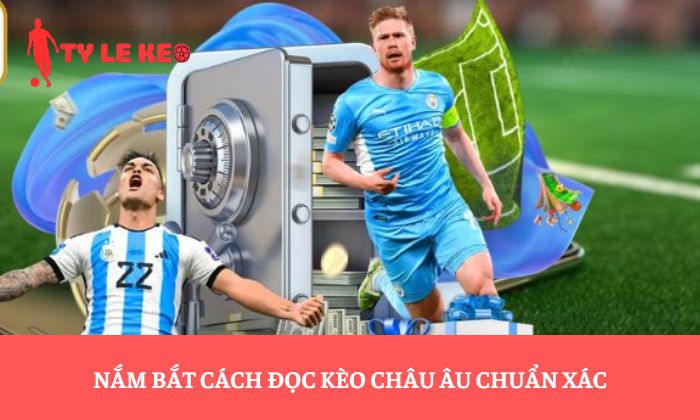 kèo châu âu