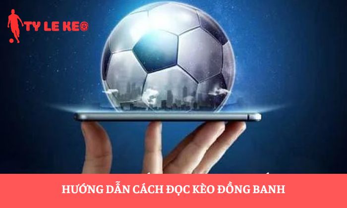 kèo đồng banh
