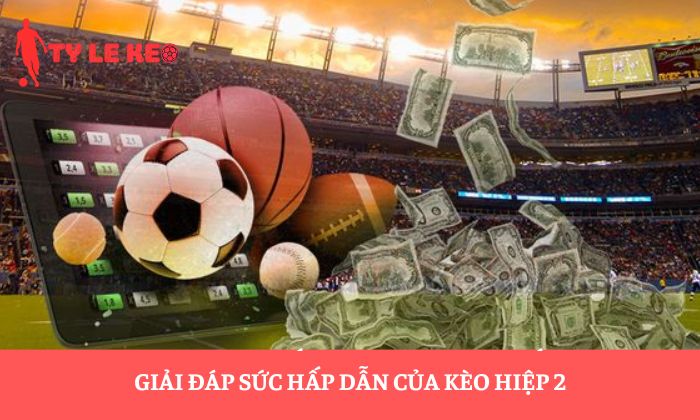 kèo hiệp 2