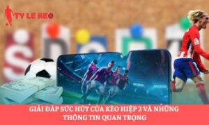 kèo hiệp 2