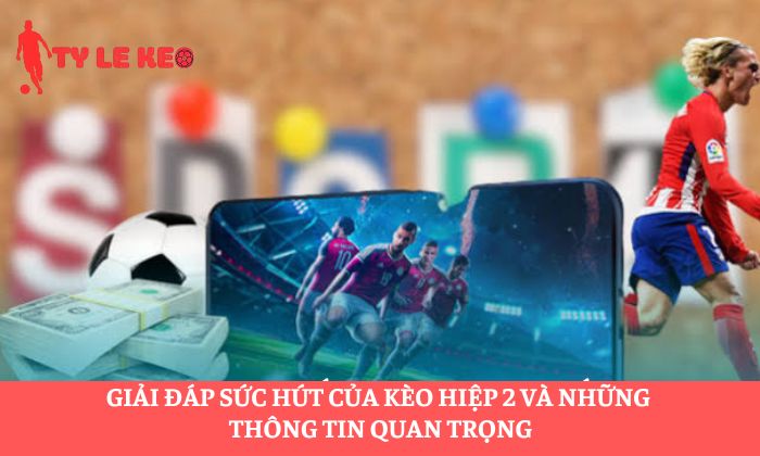 kèo hiệp 2