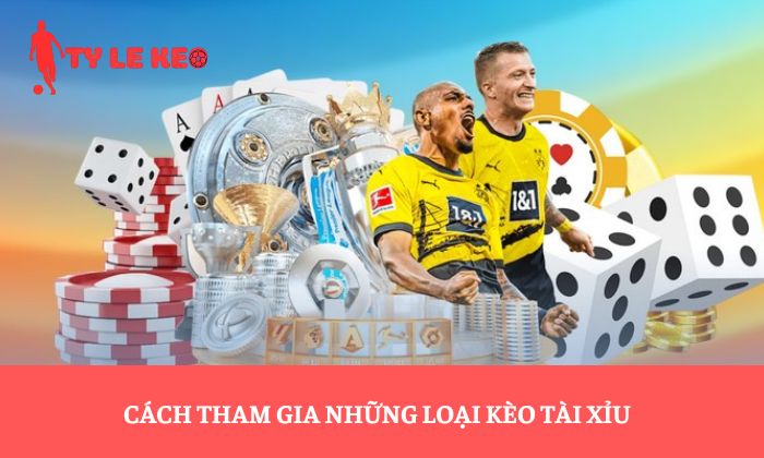 kèo tài xỉu 