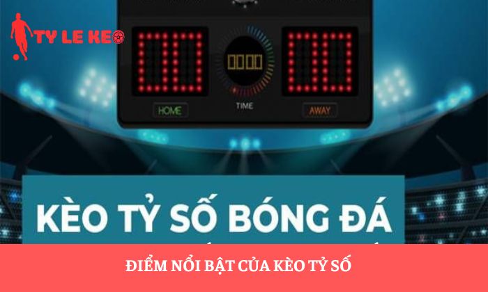 kèo tỷ số