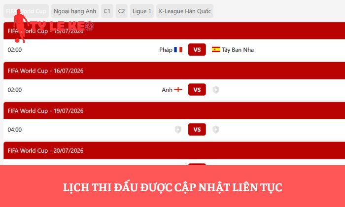 Lịch thi đấu được cập nhật liên tục